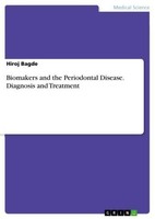Biomakers And The Periodontal Disease. Diagnosis And Treatment Hiroj Bagde