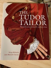 Tudor Tailor by Jane Malcolm-Davies N. Mikhaila Trade PB Patterns / Costumes