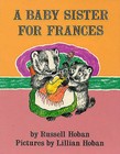 A Baby Sister for Frances by Russell Hoban (Hardback, 1976)