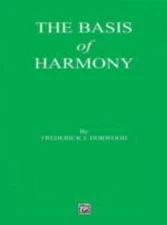 The Basis of Harmony by Horwood, Frederick J., paperback, Used - Very Good