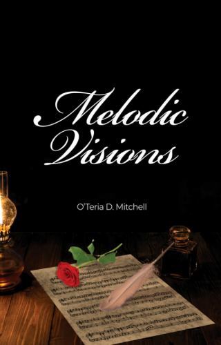 Melodic Visions by Mitchell, O'teria D., Brand New, Free shipping in the US