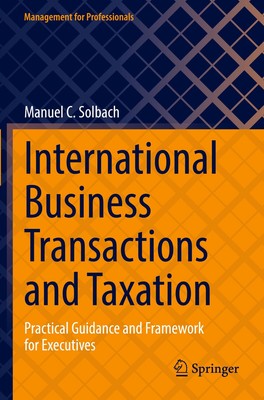 International Business Transactions and Taxation | Manuel C. Solbach | Buch