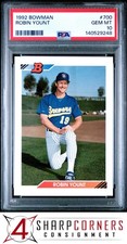 1992 BOWMAN #700 ROBIN YOUNT BREWERS HOF PSA 10