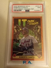 2022 Bowman Chrome Roberto Campos #19/25 ORANGE REFRACTOR #ICFL-16 Graded PSA 9