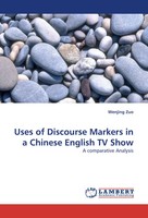 Uses Of Discourse Markers In A Chinese English TV Show A Comparative Analysis