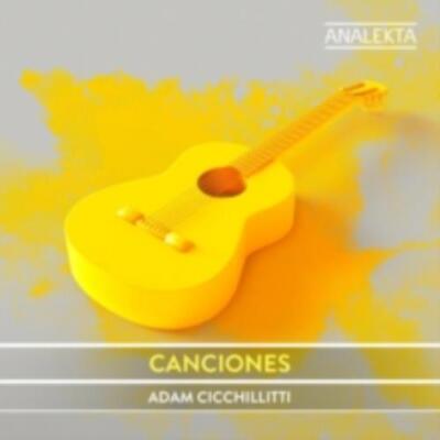 ADAM CICCHILLITTI: CANCIONES - MUSIC BY ALBENIZ/FALLA/LORCA/ROD - CD *BRAND NEW*