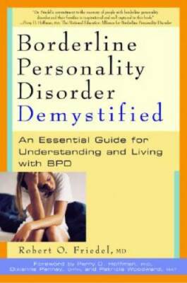 Borderline Personality Disorder Demystified: An Essential Guide for Under - GOOD