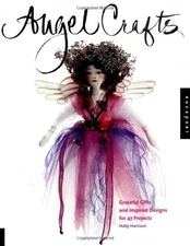 ANGEL CRAFTS By Holly Harrison **BRAND NEW**