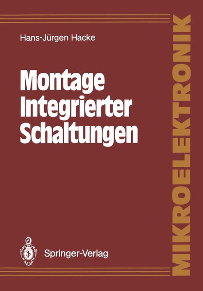 Montage Integrierter Schaltungen Hans-JüRgen Hacke Taschenbuch Mikroelektronik X-image