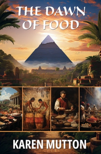 Dawn of Food by MD Mutton Karen PAPERBACK 9781948803656
