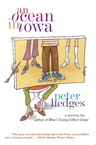 An OCEAN IN IOWA: A NOVEL by Hedges, Peter, Good Book