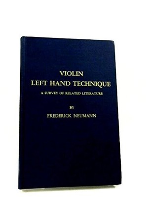Violin Left Hand Technique a Survey of Related Literature