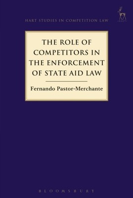 The Role of Competitors in the Enforcemen by Fernando Pastor-Merchante PAPERBACK