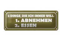 Blechschild Spruch 27X10 Cm 2 Dinge 1. Abnehmen 2. Essen Deko Schild Tin Sign