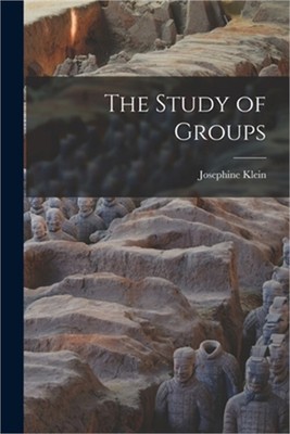The Study of Groups (Paperback or Softback)
