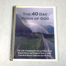 The 40 Day Reign of God by Mark D. Partin - 2...