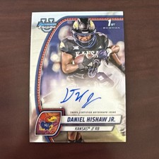 2024 Bowman U Chrome Daniel Hishaw Jr #PA-DHI Base 1st Auto Kansas