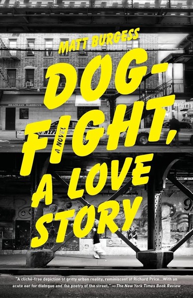 Matt Burgess | Dogfight, A Love Story | Taschenbuch | Englisch (2011)-image