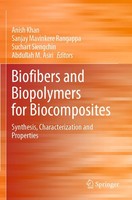 Biofibers And Biopolymers For Biocomposites Abdullah M. Asiri