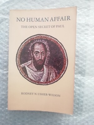 No Human Affair: Open Secret of Paul 