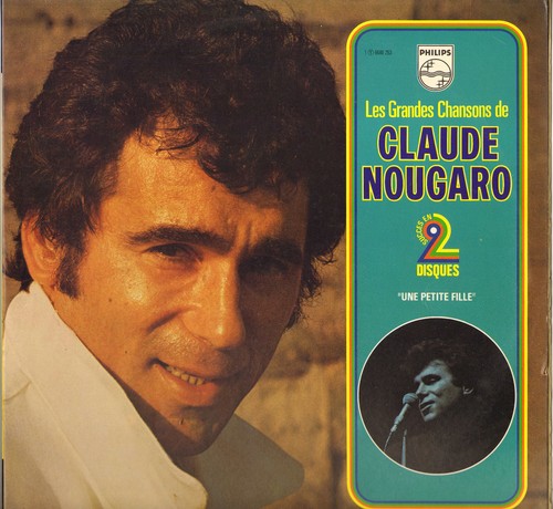 CLAUDE NOUGARO "GRANDES CHANSONS" DOUBLE LP 1972 PHILIPS 6680 253 | eBay