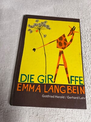 Die Giraffe Emma Langbein von Gottfried Herold, Gerhard Lahr | 480