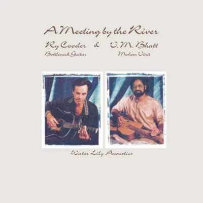 Ry Cooder & V.M. Bhatt - A Meeting By The River NEW Sealed Vinyl LP Album