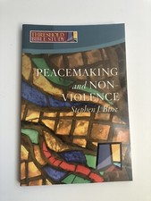 Peacemaking And Non-Violence by Stephen J. Binz (2005, Paperback) NEW