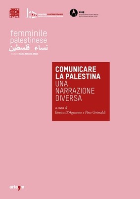 Buch - Palästina kommunizieren. Eine andere Erzählung. Katalog der Ausstellung (
