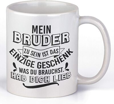 Geschenk an Schwester Bruder Tasse Geschenkidee Geburtstag Lustiger Spruch Kaffe