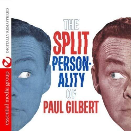 Paul Gilbert The Split Personality Of Paul Gilbert (Digitally Remastered (CD)