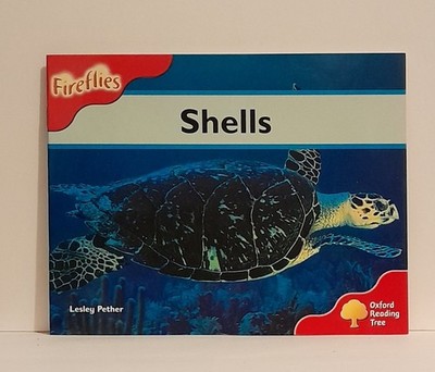 Oxford Reading Tree: Stage 4: Fireflies: Shells