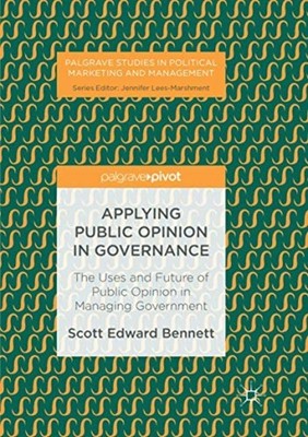 Applying Public Opinion in Governance : the Uses and Fu - Trade Paperback NEW Sc