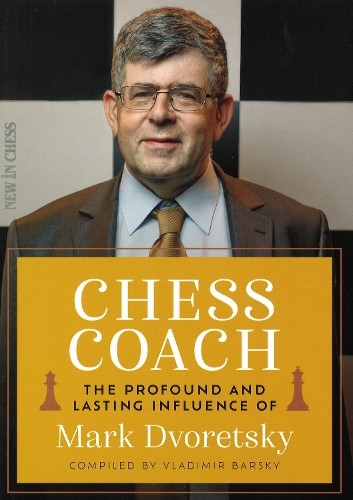 Chess Coach by Mark Dvoretsky - 9789083413907