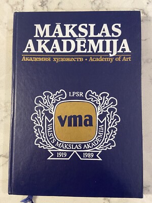 VALSTS Makslas Akademija 1919 - 1989 - Bildband (Russisch-Lettisch-Englisch)