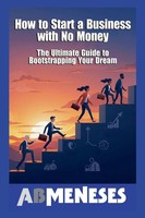 AB Meneses | How To Start A Business With No Money | Taschenbuch | Englisch