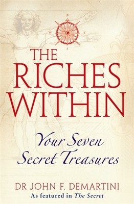 John F. Demartini The Riches Within (Taschenbuch)