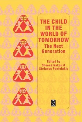Child in the World of Tomorrow - 9780080425689