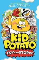 Neil Coslett | Kid Potato: Fry And Stop Me | Taschenbuch | Englisch (2026)