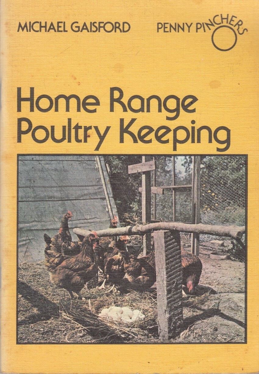 Home Range Poultry Keeping - Michael Gaisford - Acceptable - Pamphlet