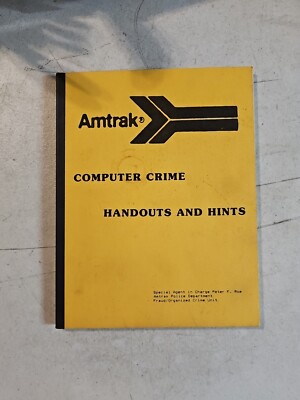 Vintage Amtrak Police Department Book: Computer Crime Handouts & Hints