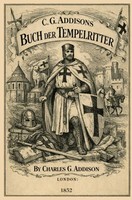 Charles Greenstreet Addison | Addisons Buch Der Tempelritter | Taschenbuch