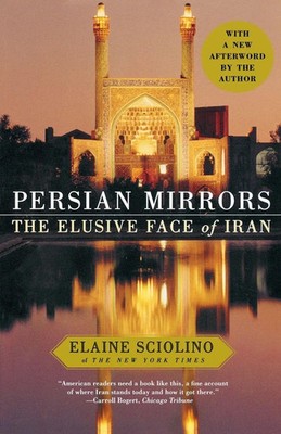 Elaine Sciolino | Persian Mirrors | Taschenbuch | Englisch (2005) | Free Press