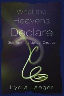 Jaeger - What the Heavens Declare - New paperback or softback - 63 - X555z