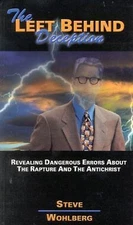 The Left Behind Deception by Steve Wohlberg