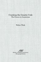Cracking The Gnostic Code The Powers of Gnosticism Walter Wink Taschenbuch 1993