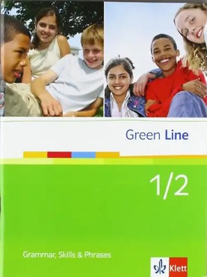Green Line 1/2. Grammar, Skills and Phrases 1/2 Klassen 5/6