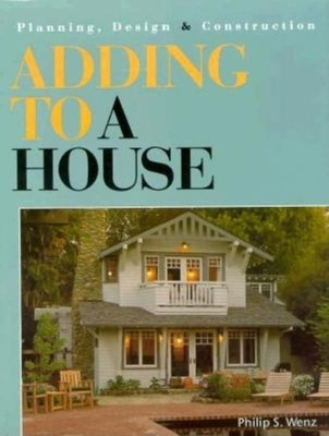 #ad #ad Adding to a House: Planning Design amp; Construction by Philip S Wenz $6.10