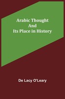 De Lacy O'leary | Arabic Thought And Its Place In History | Taschenbuch (2021)