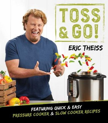 #ad Toss and Go : Featuring Quick and Easy Pressure Cooker and Slow $6.57